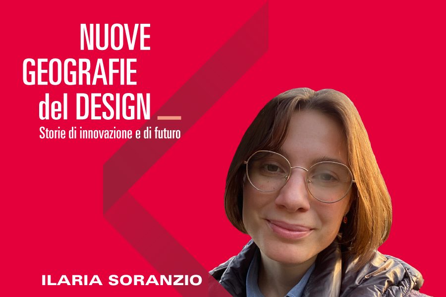 Ilaria-Soranzio-900x600_Nuove-Geografie-del-Design-2025