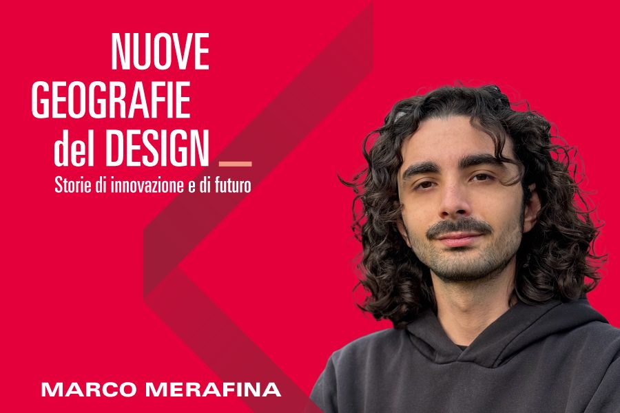 Marco-Merafina_900x600-Nuove-Geografie-del-Design-2025